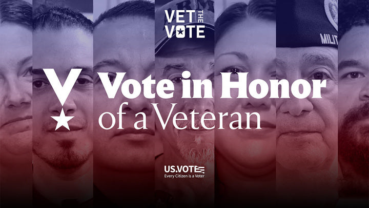 Vote in Honor of a Veteran