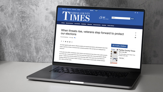 Featured in the Press: When threats rise, veterans step forward to protect our elections